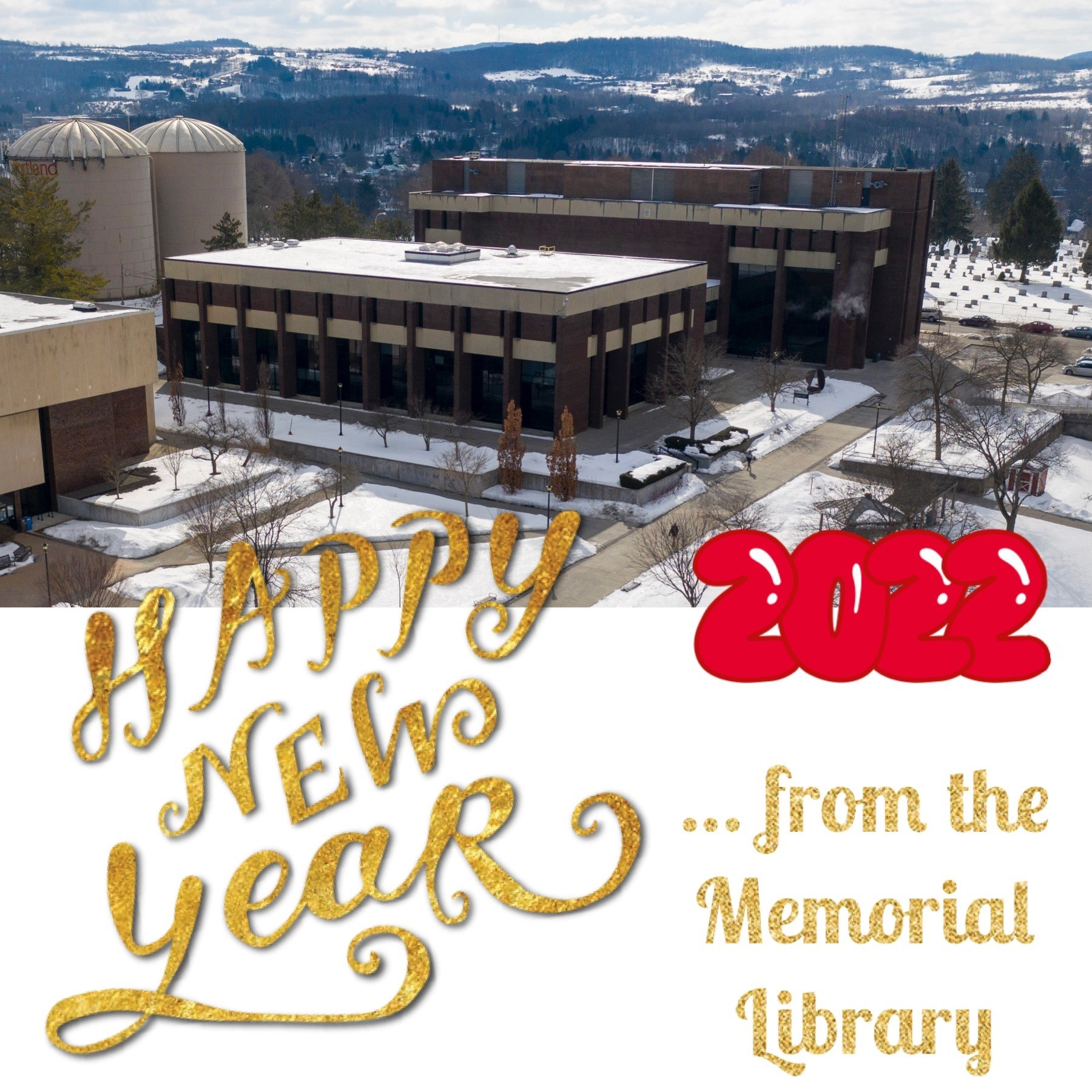 Image of Memorial Library stating Happy New Year 2022
