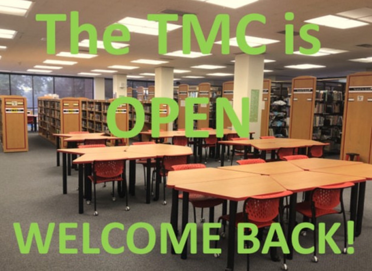 The TMC is open, Welcome Back!