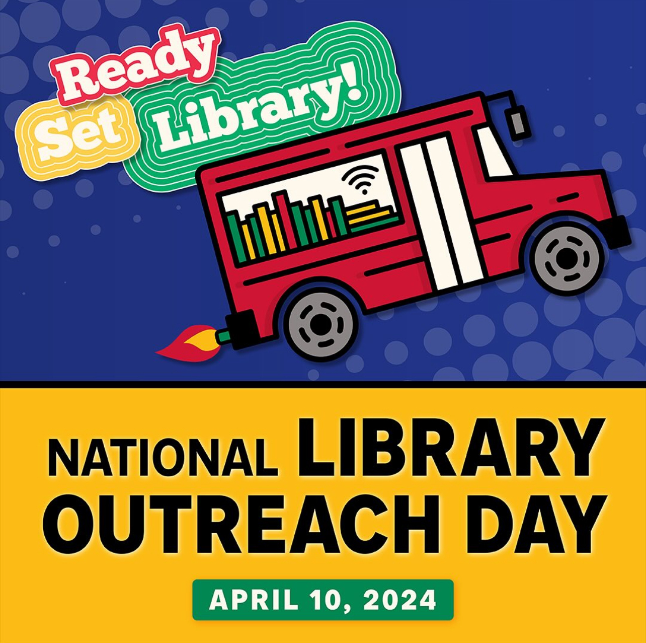 National Library Outreach Day April 10, 2024