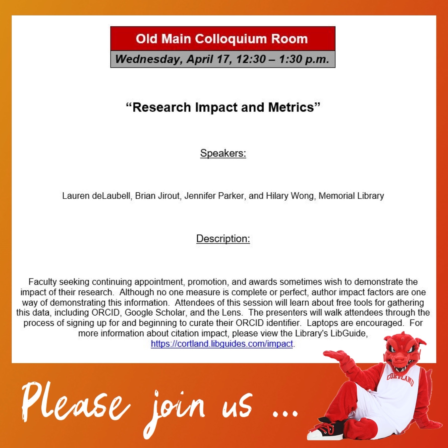 Sandwich Seminar: “Research Impact and Metrics”
Old Main Colloquium Room
Wednesday, April 17, 12:30 – 1:30 p.m.